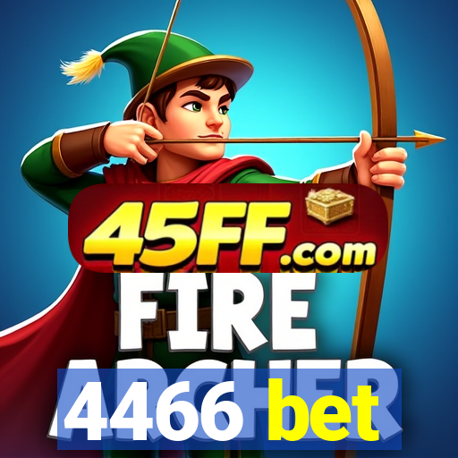 4466 bet